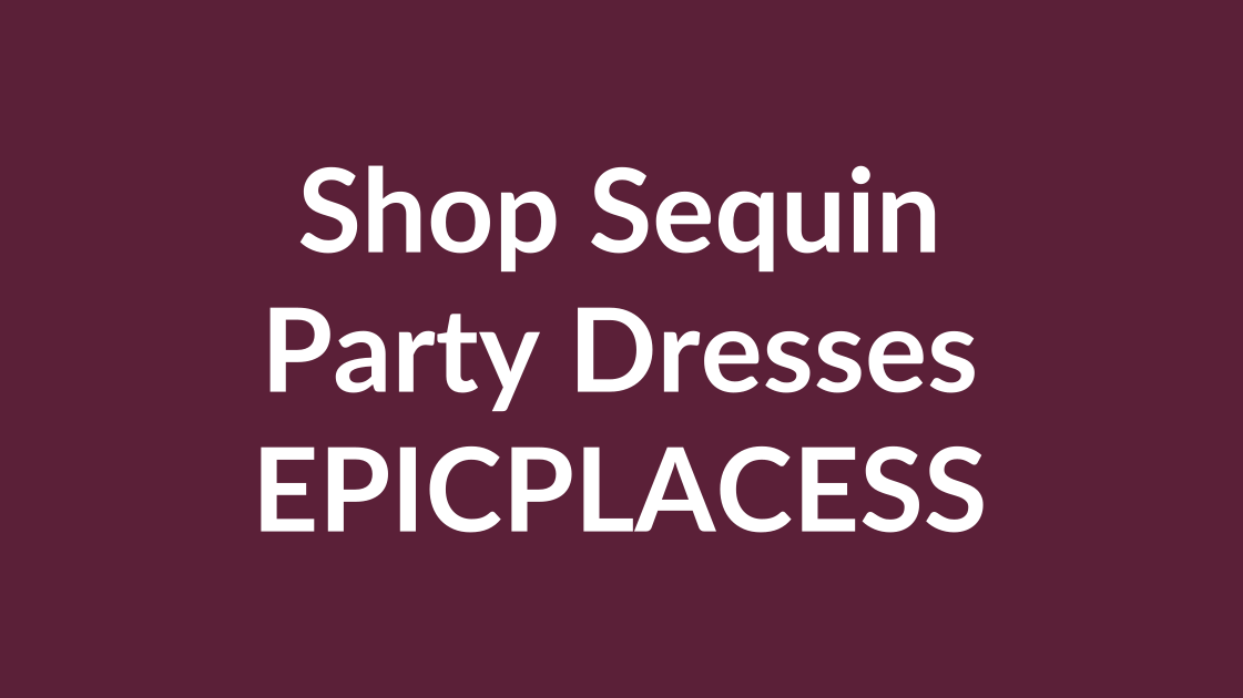 Shop sequin party dresses online at Epicplacess