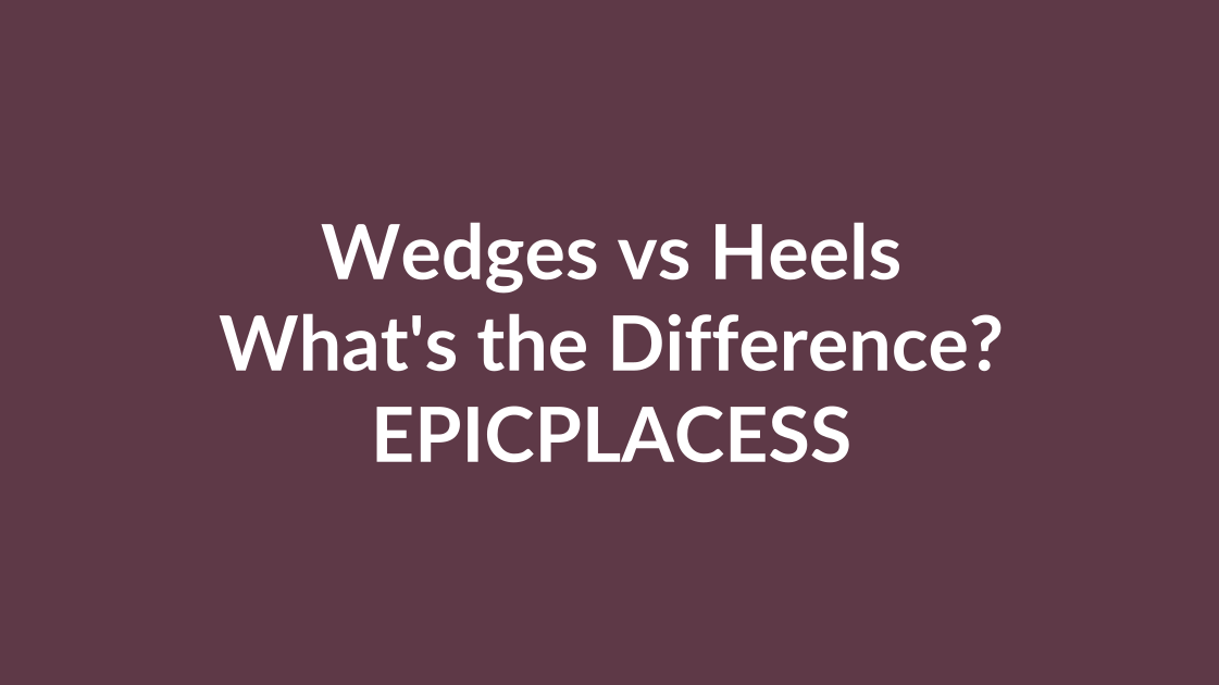 Wedges versus heels comfort and style comparison by Epicplacess